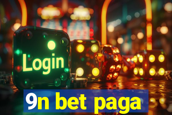 9n bet paga